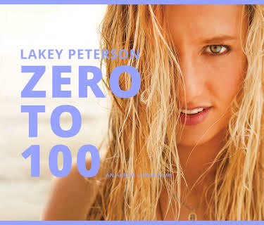 Zero to 100: The Lakey Peterson Story (2013)