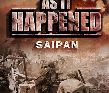 As It Happened: Saipan (2020)