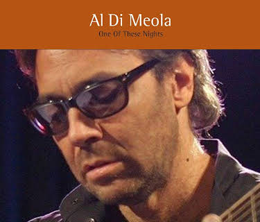 Al Di Meola - One of These Nights (2005)