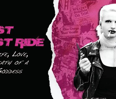 Last Fast Ride: The Life, Love and Death of a Punk Goddess (2012)