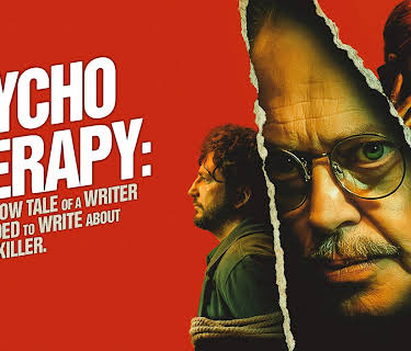 Psycho Therapy: The Shallow Tale of a Writer Who Decided to Write About a Serial Killer (2025)