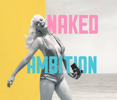 Naked Ambition (2025)