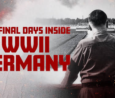 The Final Days Inside WWII Germany (2025)