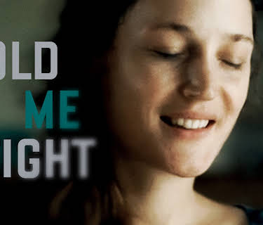 Hold Me Tight (2021)