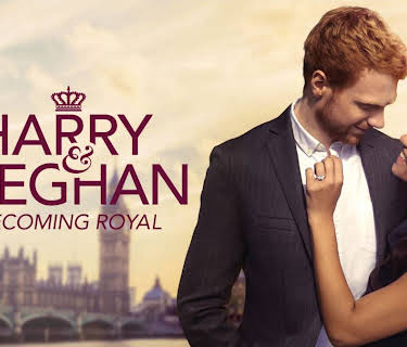 Harry & Meghan: Becoming Royal (2019)