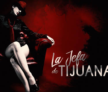 La Jefa de Tijuana 2 (2012)