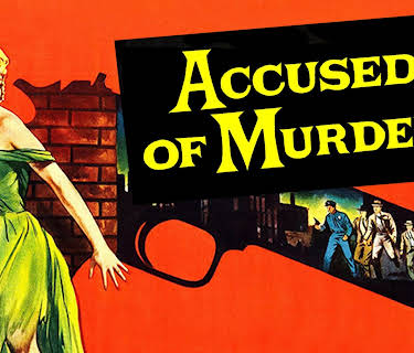 Accused Of Murder (1956)