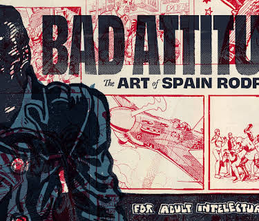 Bad Attitude: The Art of Spain Rodriguez (2023)