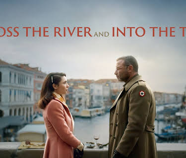 Across the River and Into the Trees (2024)