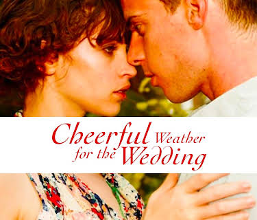 Cheerful Weather for the Wedding (2012)