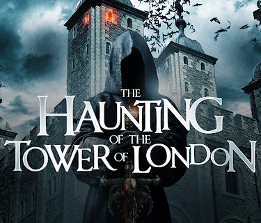 The Haunting of the Tower of London (2022)