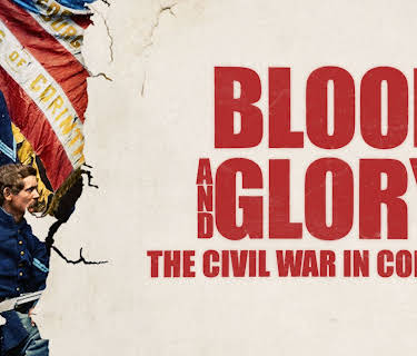Blood and Glory: The Civil War in Color Season 1