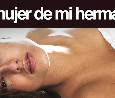 La mujer de mi hermano (2006)
