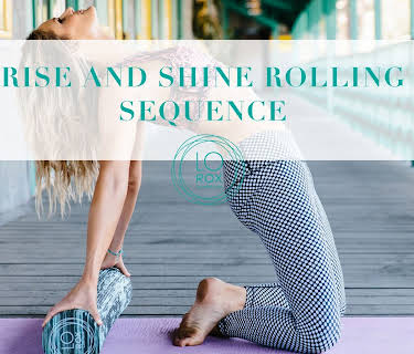 Rise and Shine Rolling Sequence (2018)