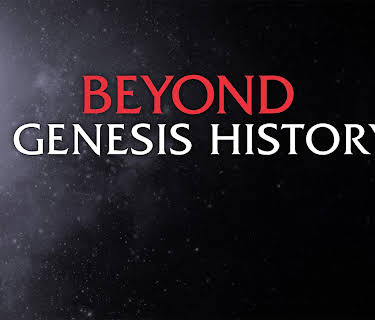 Beyond Is Genesis History?