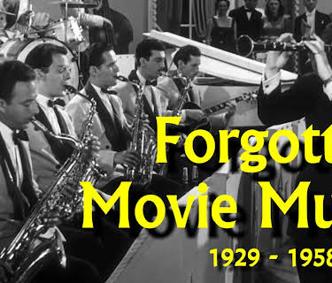 Forgotten Movie Music,   1929-1958 (2018)