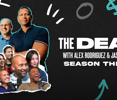 The Deal with Alex Rodriguez & Jason Kelly - Season Three