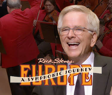 Rick Steves' Europe: A Symphonic Journey Season 1