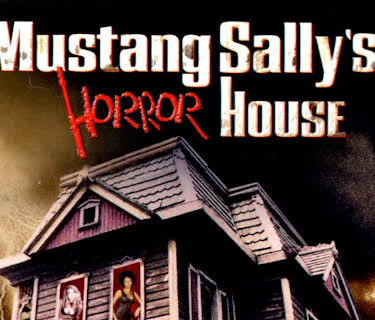 Mustang Sally's Horror House (2007)