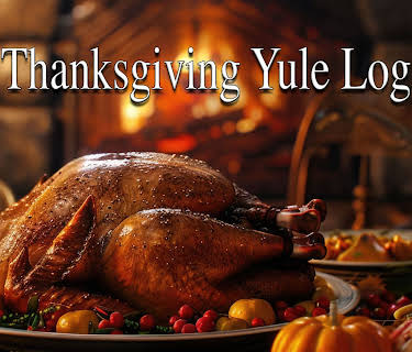 Thanksgiving Yule Log (2024)