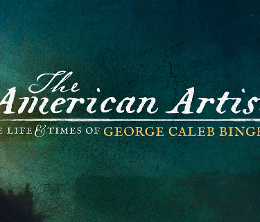 The American Artist - The Life & Times of George Caleb Bingham (2016)