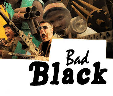 Bad Black (2016)