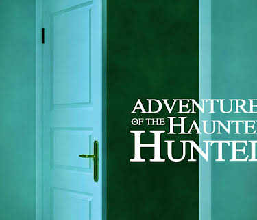 Adventures Of The Haunted Hunted (2013)