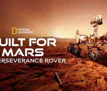 Built for Mars: The Perseverance Rover (2021)