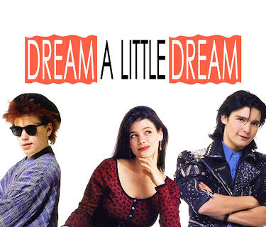 Dream A Little Dream (1989)
