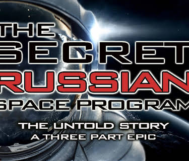 The Secret Russian Space Program - The Untold Story (2000)