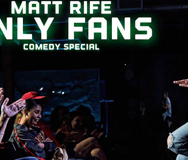 Matt Rife: Only Fans (2023)