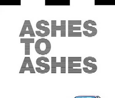 Ashes to Ashes