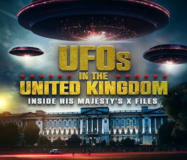 UFO's In The United Kingdom: Inside His Majesty's X Files (2024)