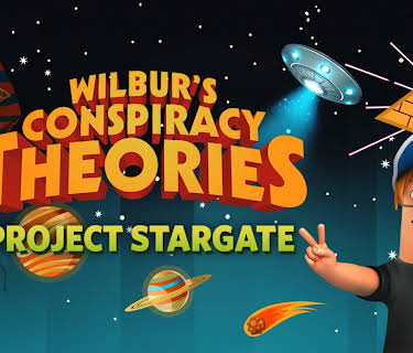 Wilbur's Conspiracy Theories: Project Stargate (2020)