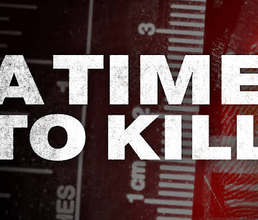 A Time to Kill Season 1