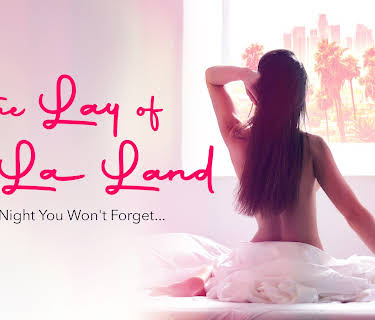 The Lay Of La La Land (2017)