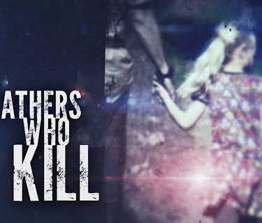 Fathers Who Kill (2014)