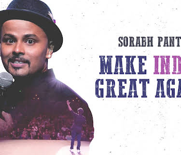 Sorabh Pant: Make India Great Again (2018)
