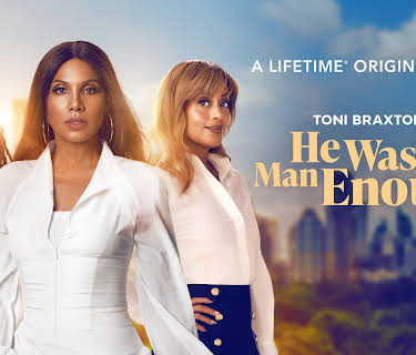 Toni Braxton's He Wasn't Man Enough (2025)