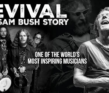Revival: The Sam Bush Story (2015)