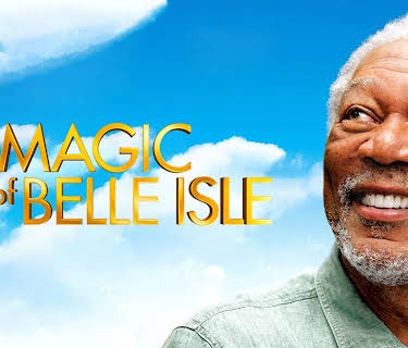 The Magic Of Belle Isle (2012)
