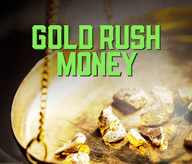 Gold Rush Money Season 1