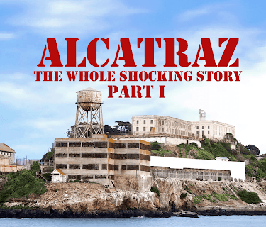 Alcatraz: The Whole Shocking Story (Part 1) (1980)