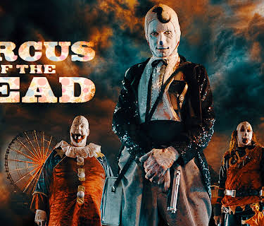 Circus of the Dead (2017)