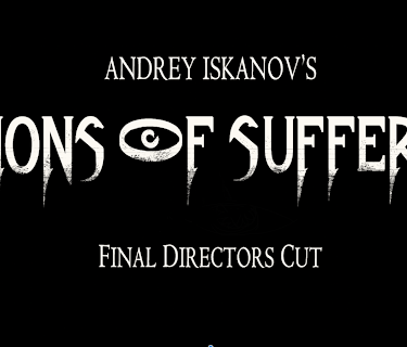Visions of Suffering: Final Director's Cut (2018)