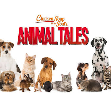 Chicken Soup for the Soul's Animal Tales