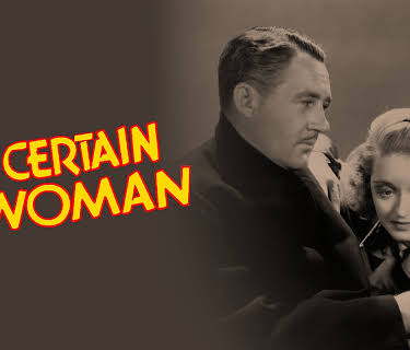 That Certain Woman (1937)