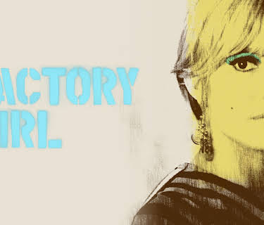 Factory Girl (2007)