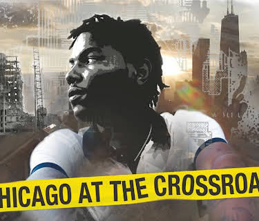Chicago at the Crossroad (2019)