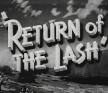Return Of The Lash (1947)